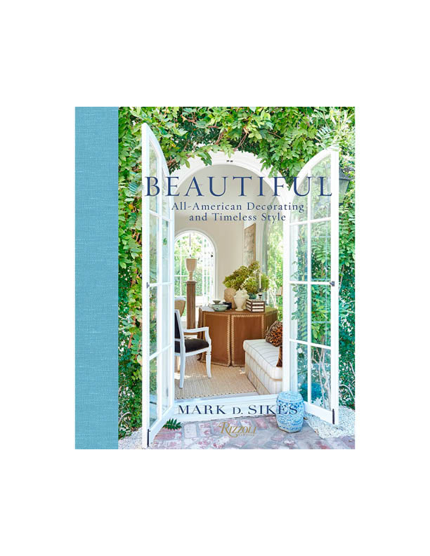 Beautiful: All-American Decorating and Timeless Style